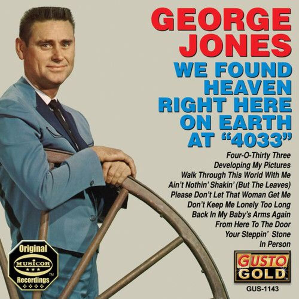 George Jones - We Found Heaven Right Here on Earth at 4033  CD